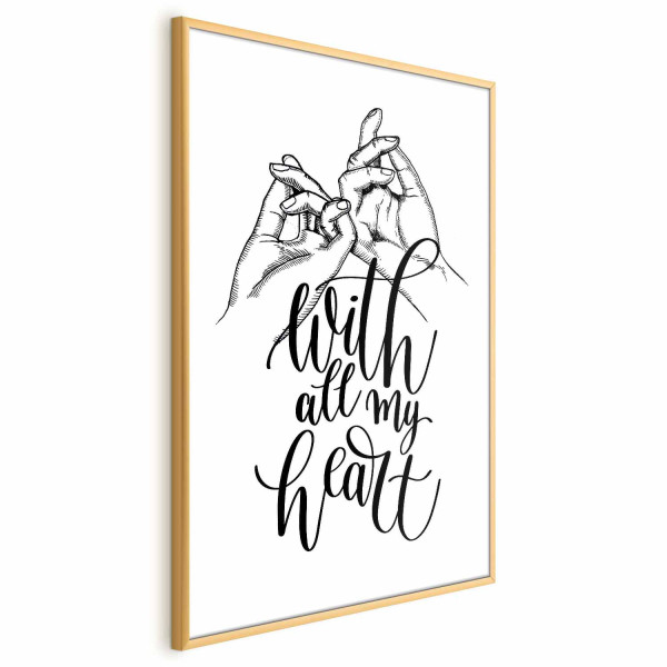 Plakat All My Heart 21x30 cm 591059