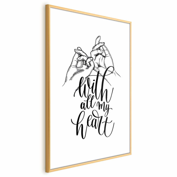 Plakat All My Heart 21x30 cm 581409