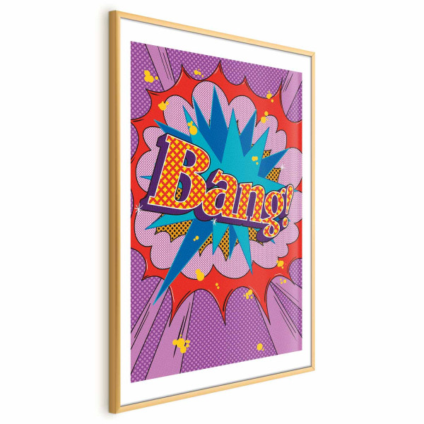 Plakat Bang 21x30 cm 583672