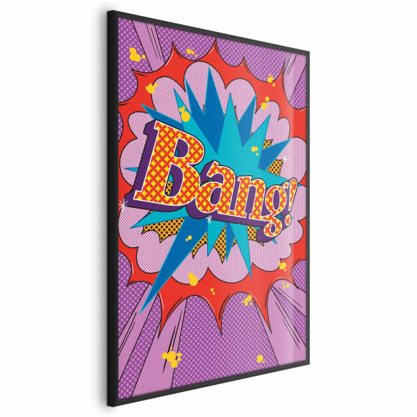 Plakat Bang 21x30 cm 584497