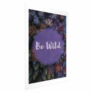 Plakat Be wild 21×30 cm 578802 Plakat Be wild 21×30 cm 578802