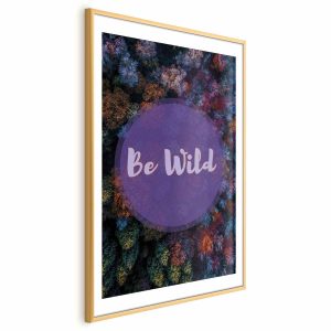 Plakat Be wild 40×60 cm 589136