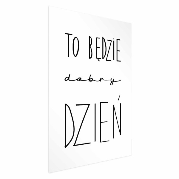 Plakat Dobry dzień 21x30 cm 583225