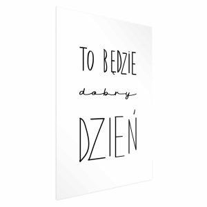 Plakat Dobry dzień 40×60 cm 583219 Plakat Dobry dzień 40×60 cm 583219