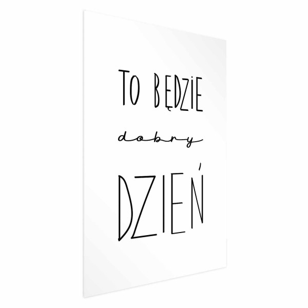 Plakat Dobry dzień 40x60 cm 583219