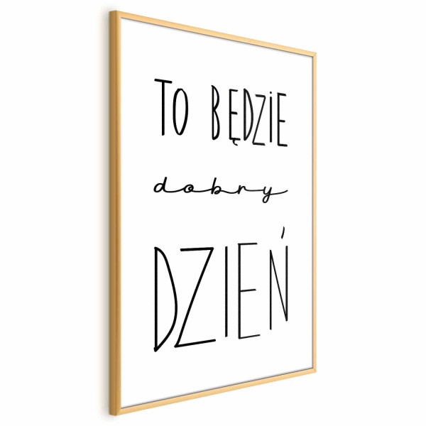 Plakat Dobry dzień 40x60 cm 584957