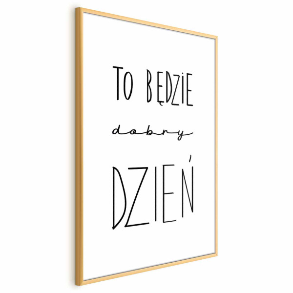 Plakat Dobry dzień 40x60 cm 587881