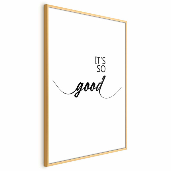 Plakat It's so Good 21x30 cm 584710