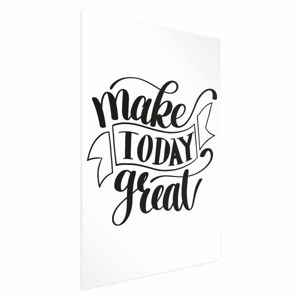 Plakat Make today great 29,7x42 cm 590295