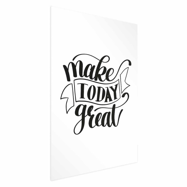 Plakat Make today great 29,7x42 cm 578322